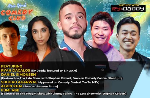 Matinee with Ry Daddy t: Daniel Simonsen, Subhah Agarwal, Alvin Kuai, Fumi Abe, Ryan Dacalos