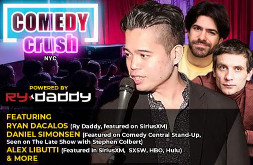 Friday Night Comedy Crush NYC ft: Daniel Simonsen, Alex Libutti, Ryan Dacalos & more
