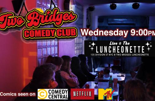 Wednesday Night Laughs - Two Bridges Comedy Club