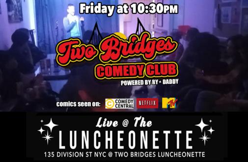 Friday Night Laughs - Two Bridges Comedy Club