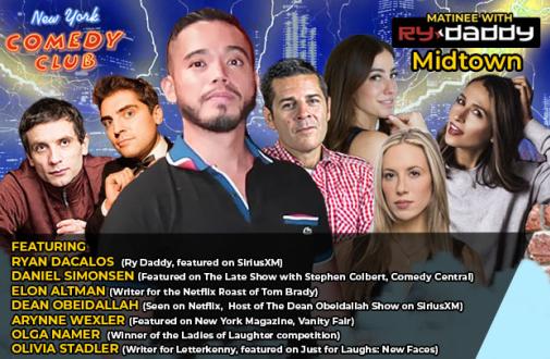 Matinee with Ry Daddy ft: Daniel Simonsen, Olga Namer, Elon Altman, Dean Obeidallah, Arynne Wexler, Olivia Stadler, Ryan Dacalos 