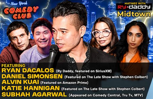 Matinee with Ry Daddy ft: Daniel Simonsen, Alvin Kuai, Katie Hannigan, Subhah Agarwal, Ryan Dacalos