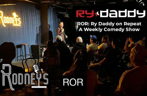 ROR: Ry Daddy on Repeat - A Weekly Comedy Show ft: Ryan Dacalos & more