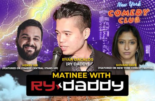 Matinee with Ry Daddy 