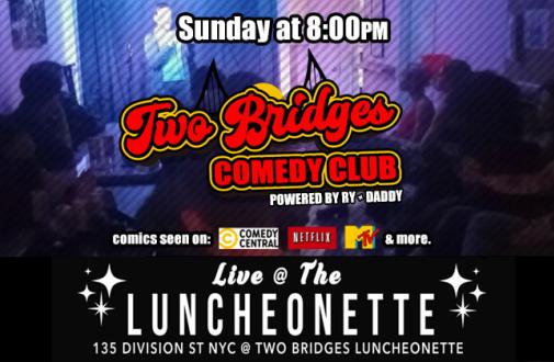 Sunday Night Laughs - Two Bridges Comedy Club