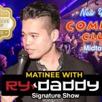 Matinee with Ry Daddy ft. Henry Sir,  Shivani Davé, Ryan Dacalos