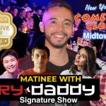 Matinee with Ry Daddy ft. Harrison Greenbaum, Daniel Simonsen, Alvin Kuai, Olga Namer, Alex Pavone, Ryan Dacalos