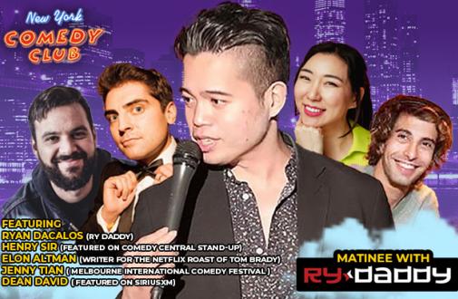 Matinee with Ry Daddy ft: Ryan Dacalos, Henry Sir, Elon Altman, Jenny Tian, Dean David