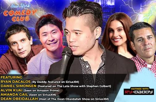 Matinee with Ry Daddy ft: Daniel Simonsen, Alvin Kuai, Amanda Gail, Dean Obeidallah, Ryan Dacalos