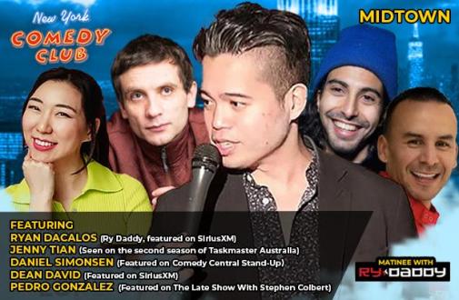 Matinee with Ry Daddy ft: Ryan Dacalos, Jenny Tian, Daniel Simonsen, Dean David, Pedro Gonzalez