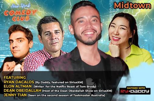 Matinee with Ry Daddy ft: Jenny Tian, Dean Obeidallah, Elon Altman, Olga Namer, Ryan Dacalos
