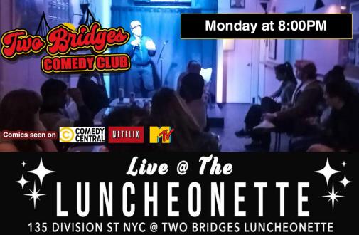 Monday Night Laughs - Two Bridges Comedy Club
