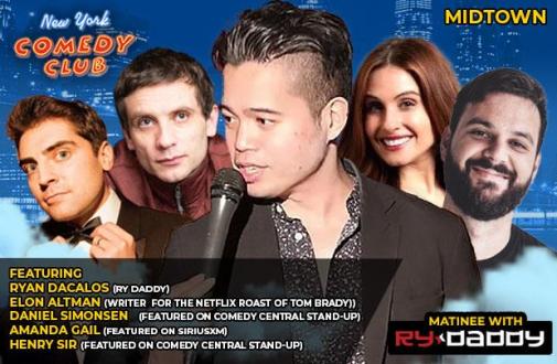 Matinee with Ry Daddy - NYC's Best Stand Up Comedy Show ft: Ryan Dacalos, Elon Altman, Daniel Simonsen, Amanda Gail, Henry Sir