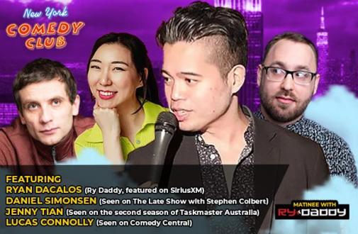 Matinee with Ry Daddy ft: Ryan Dacalos, Daniel Simonsen, Jenny Tian, Lucas Connolly