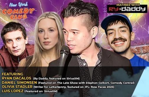 Matinee with Ry Daddy ft: Daniel Simonsen, Olivia Stadler, Luis Lopez, Ryan Dacalos