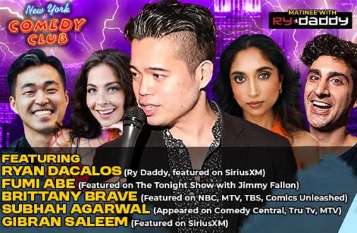 Matinee with Ry Daddy ft: Daniel Simonsen, Fumi Abe, Brittany Brave, Gibran Saleem, Alberto Botero, Ryan Dacalos